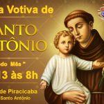 Missa votiva de Santo Antônio todo dia 13 às 08h